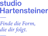 studio Hartensteiner — Finde die Form, die dir folgt.